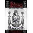 thumbnail image 1 of To See the Buddha: A Philosopher's Quest for the Meaning of Emptiness, (Paperback), 1 of 1