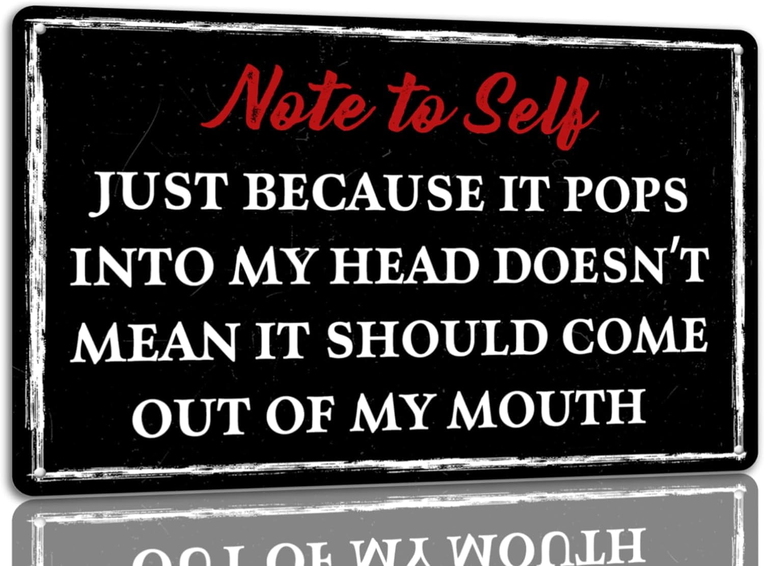 Funny Tin Sign "Note To Self..." - 8x12 Inch Metal Wall Decor, Vintage Style Sassy Quote For Office Or Home