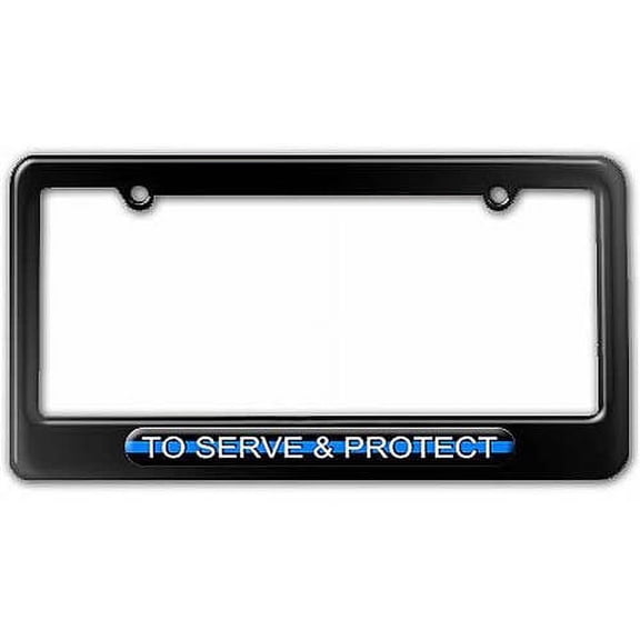 To Serve And Protect, Thin Blue Line Police License Plate Tag Frame, Multiple Colors