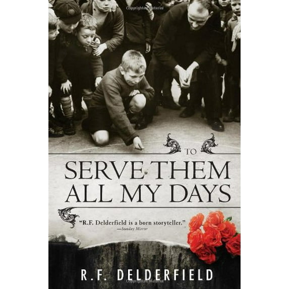 Pre-Owned To Serve Them All My Days (Paperback) 1402218249 9781402218248