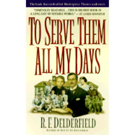 Pre-Owned To Serve Them All My Days (Paperback) 0786705957 9780786705955