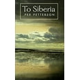 thumbnail image 1 of Pre-Owned To Siberia Hardcover Per Petterson, Anne Born, 1 of 1