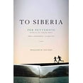 thumbnail image 1 of Pre-Owned To Siberia (Paperback) 0312428995 9780312428990, 1 of 1