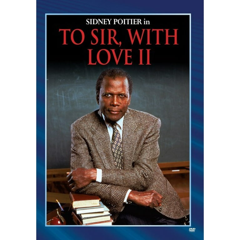 To Sir, With Love II - Walmart.com