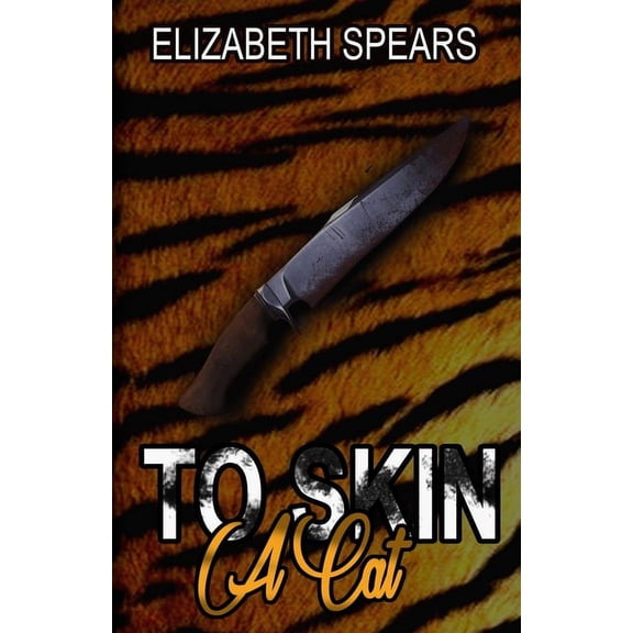 To Skin A Cat (Paperback)