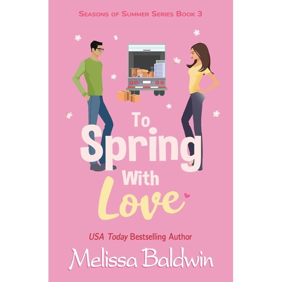 Seasons of Summer Novella To Spring With Love: A Novella, Book 3, (Paperback)