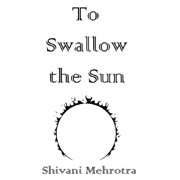 To Swallow the Sun Paperback