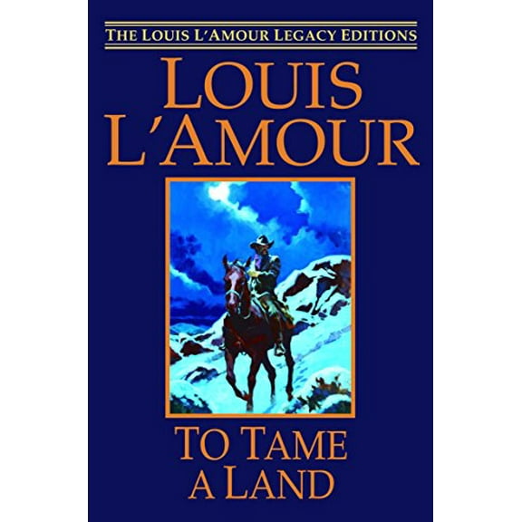 Pre-Owned To Tame a Land (Hardcover) 0553806491 9780553806496