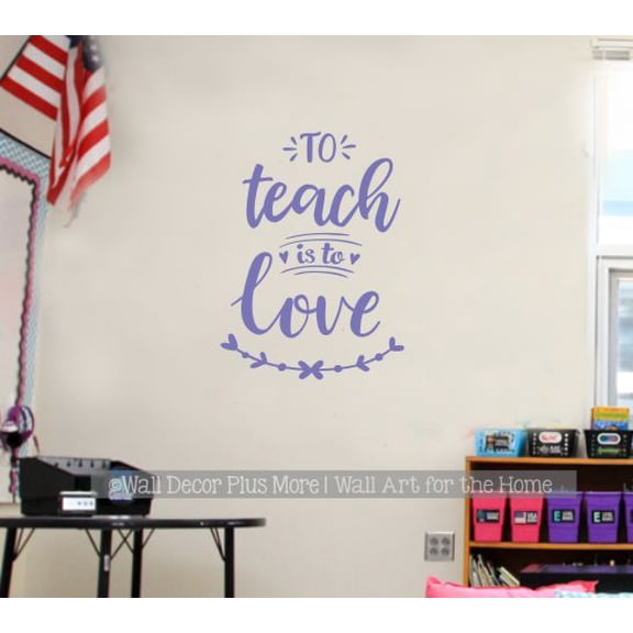 To Teach Is To Love Teaching Decals Teacher Wall Art School Quote Sticker 17x23-Inch Purple