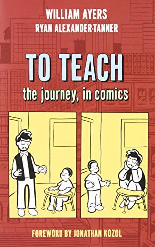 Pre-Owned To Teach: The Journey, in Comics (Paperback) 080775062X 9780807750629