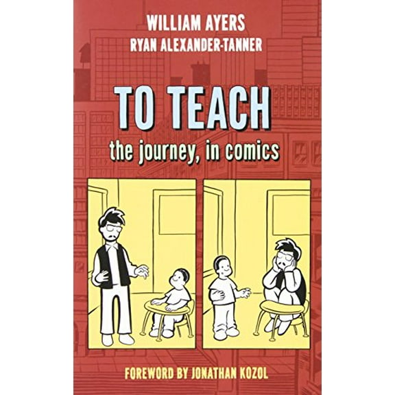Pre-Owned To Teach: The Journey, in Comics (Paperback) 080775062X 9780807750629