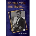 thumbnail image 1 of To Tell You The Truth (Hardcover), 1 of 1