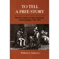 thumbnail image 1 of Pre-Owned To Tell a Free Story: The First Century of Afro-American Autobiography, 1760-1865 (Paperback) 0252060334 9780252060335, 1 of 1
