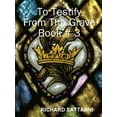 thumbnail image 1 of To Testify From The Grave Book # 3, (Paperback), 1 of 1