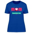 thumbnail image 1 of To The Best Mom In The World Art T-Shirt Women -Image by Shutterstock, Female Large, 1 of 2