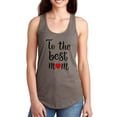 thumbnail image 1 of To The Best Mom Text Racerback Tank Women -Image by Shutterstock, Female Small, 1 of 4