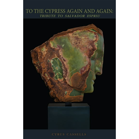To The Cypress Again and Again: Tribute to Salvador Espriu (Paperback)