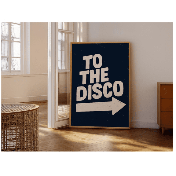 To The Disco Poster Retro Arrow Wall Art Home Decor Office Wall Art Home Decor Office Wall Art