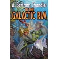 thumbnail image 1 of Pre-Owned To the Galactic Rim (Mass Market Paperback) 145163823X 9781451638233, 1 of 1