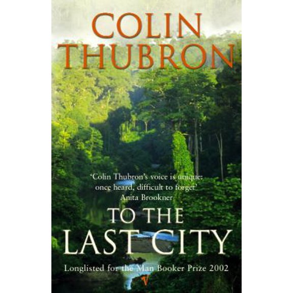 Pre-Owned To the Last City (Paperback) 0099437236 9780099437239