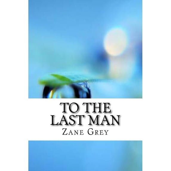 To The Last Man (Paperback)