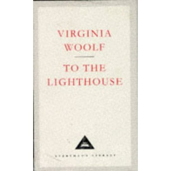 To The Lighthouse (Everyman's Library Classics)
