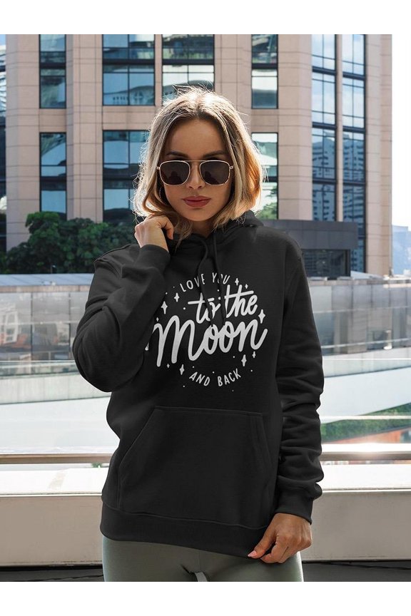 To The Moon And Back Quote Hoodie Women -Image by Shutterstock, Female Large