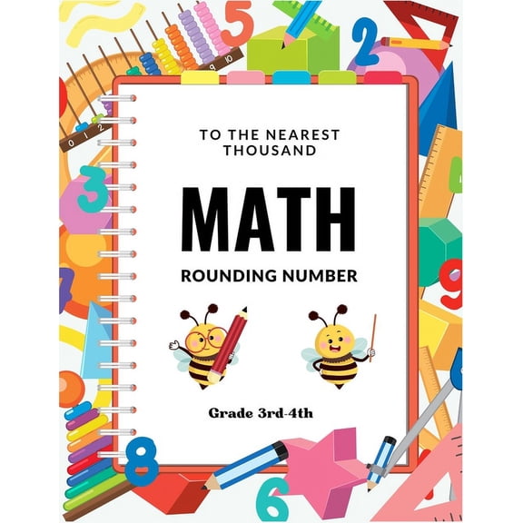 To The Nearest Thousand Math Rounding Number Grade 3rd-4th, (Paperback)