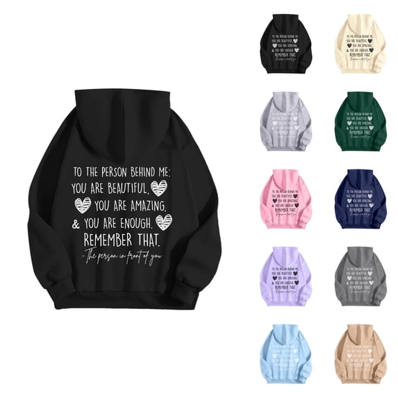 To The Person Behind Me Hoodies for Women 2026 Trendy Long Sleeve You Are Enough Graphic Sweatshirt with Pockets Pullover Top