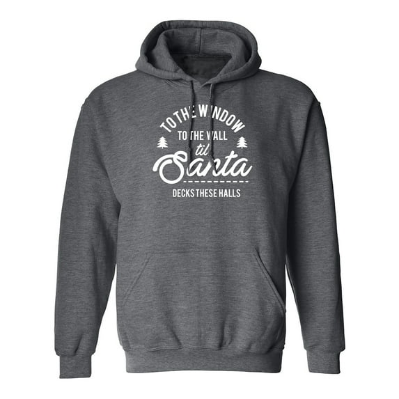 To The Window To The Wall Adult Hooded Sweatshirt