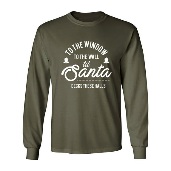 To The Window To The Wall Adult Long Sleeve T-shirt
