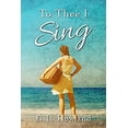 thumbnail image 1 of Pre-Owned To Thee I Sing (Paperback) 1947957058 9781947957053, 1 of 1