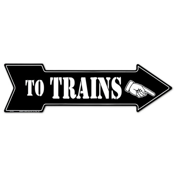 To Trains Right Tin Sign - 20x6