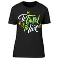 thumbnail image 1 of To Travel Is To Live Graphic T-Shirt Women -Image by Shutterstock, Female 3X-Large, 1 of 2