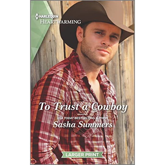 Pre-Owned To Trust a Cowboy: A Clean Romance (Mass Market Paperback) 1335426647 9781335426642