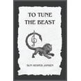thumbnail image 1 of To Tune the Beast, (Paperback), 1 of 1