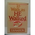 thumbnail image 1 of Pre-Owned To Walk As He Walked Paperback, 1 of 1