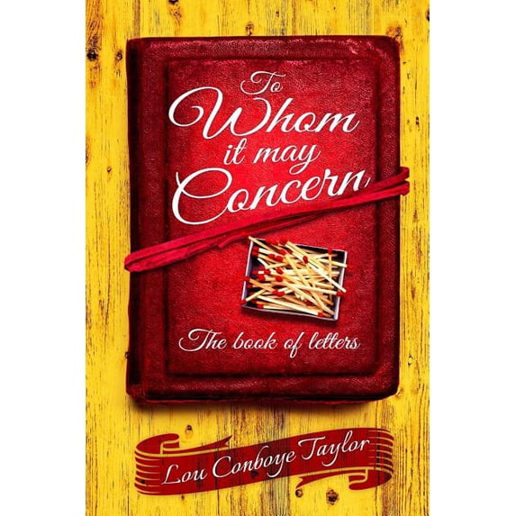 To Whom It May Concern: The Book of Letters (Paperback)