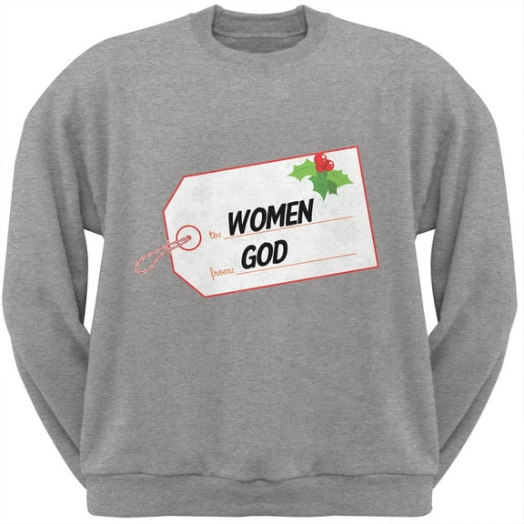 To Women From God Christmas Tag Heather Grey Adult Sweatshirt - 2X-Large
