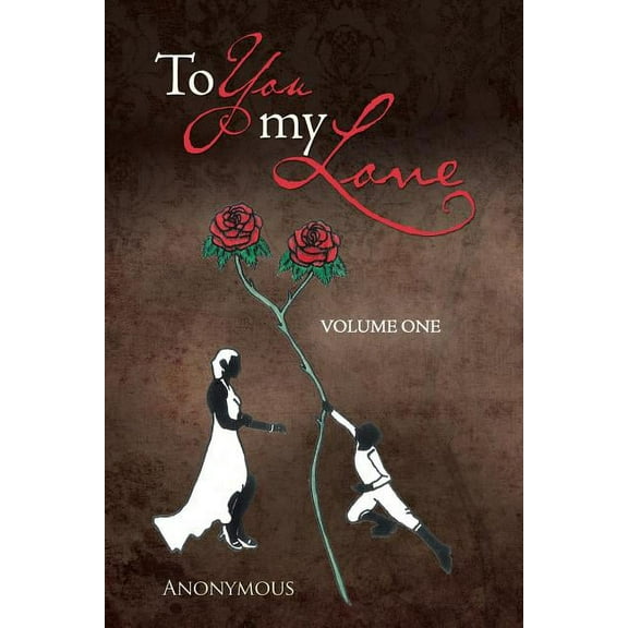 To You My Love: Volume One, (Paperback)