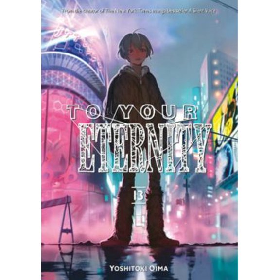 Pre-Owned To Your Eternity 13 (Paperback) 1632369273 9781632369277