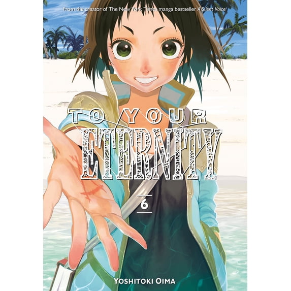 Pre-Owned To Your Eternity 6 (Paperback) 1632365766 9781632365767