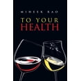 thumbnail image 1 of To Your Health, 1 of 1