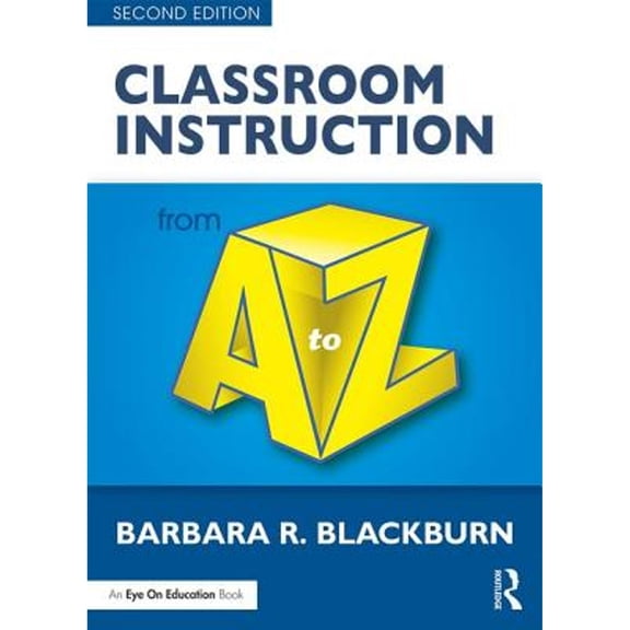 Pre-Owned Classroom Instruction from A to Z (Paperback) 1138935956 9781138935952