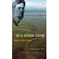 thumbnail image 1 of Pre-Owned To a Distant Island, 9780966491357, 0966491351, Paperback, 1st Paul Dry Books ed edition, 1 of 1