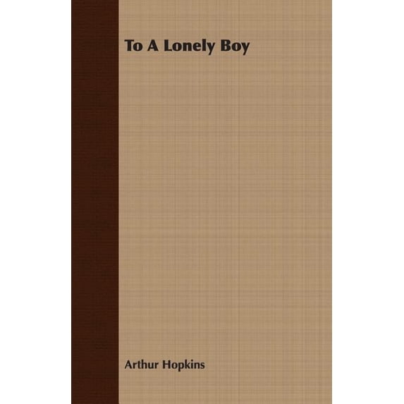 To a Lonely Boy (Paperback)