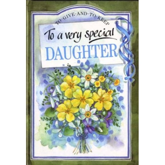 Pre-Owned To a Very Special Daughter (Hardcover) 1850152780 9781850152781