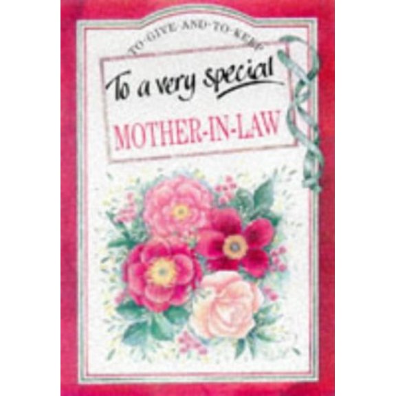 Pre-Owned To a Very Special Mother-in-law (To-Give-and-to-Keep S.) Paperback