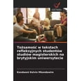 thumbnail image 1 of To&amp;#380;samo&amp;#347;c w tekstach refleksyjnych studentÃ³w studiÃ³w magisterskich na brytyjskim uniwersytecie, (Paperback), 1 of 1
