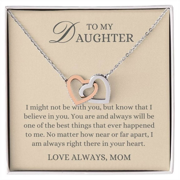 To my Daughter Gift From Mom, Near or Far Apart,  Interlocking Hearts Pendant Necklace